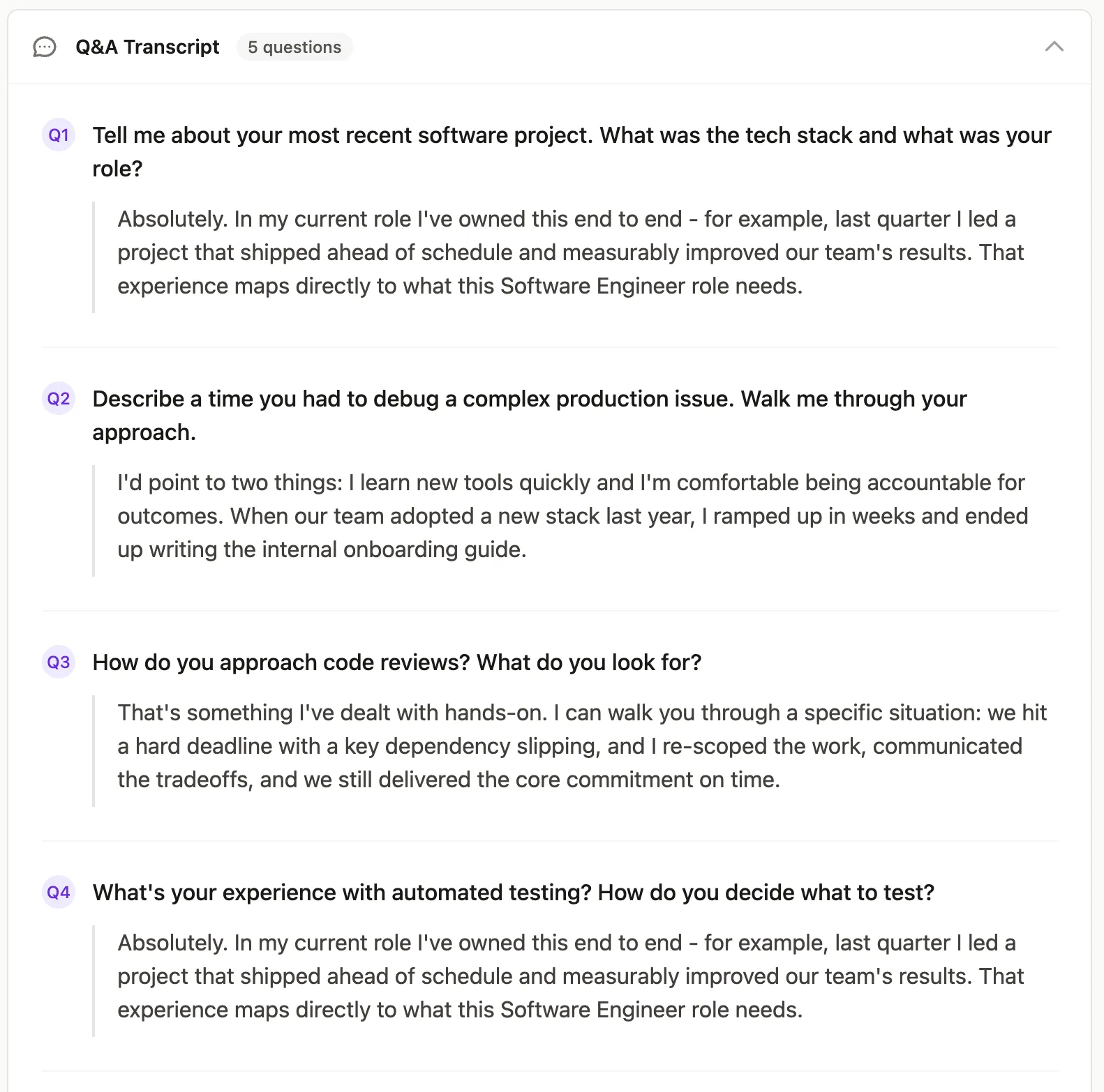 Q&A transcript showing the screening questions asked on the call with the candidate's answers